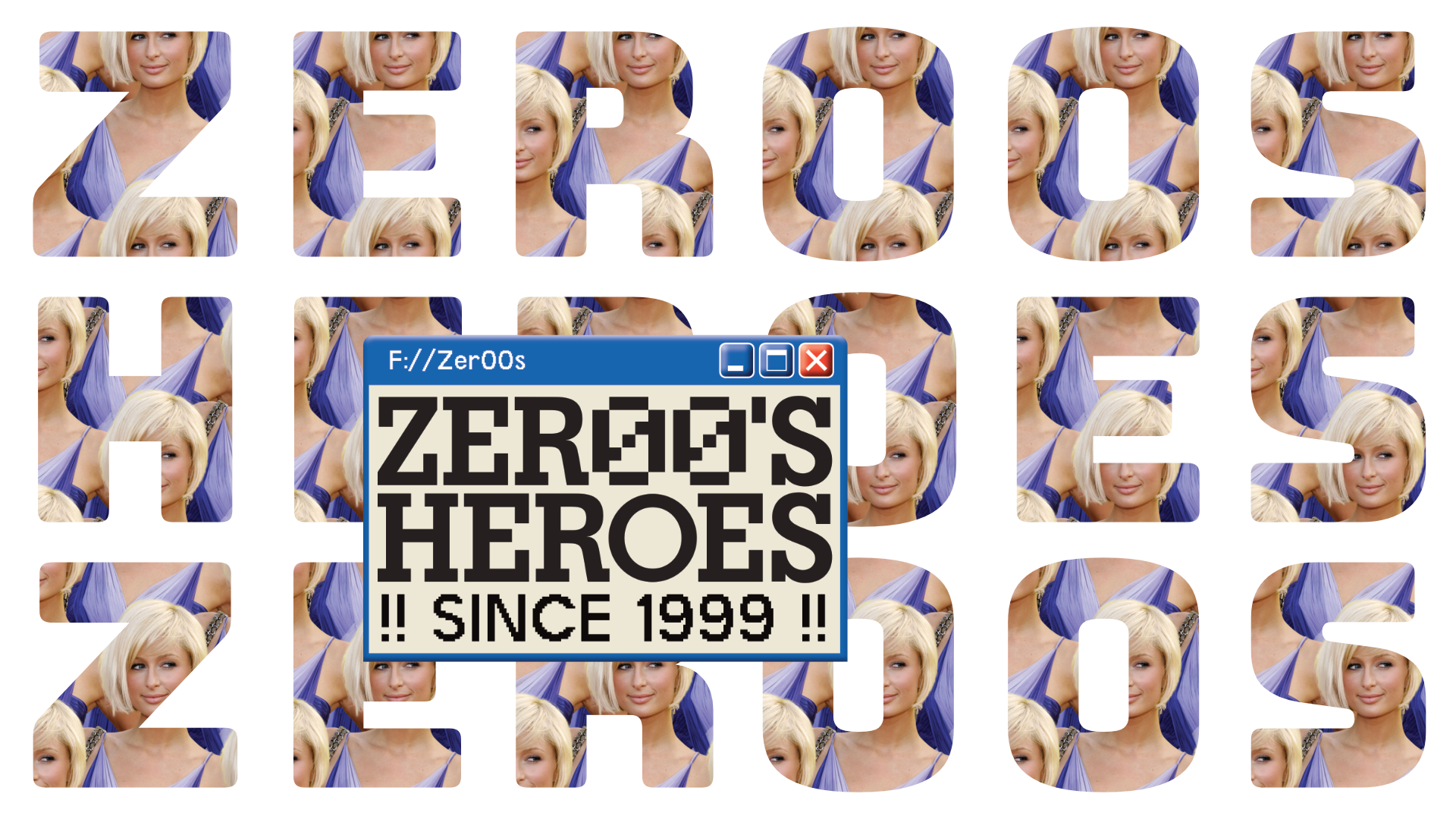ZER00'S HEROES