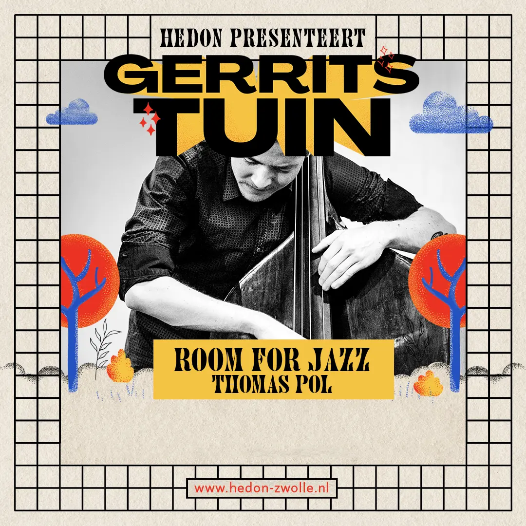 GERRITS TUIN: ROOM FOR JAZZ
